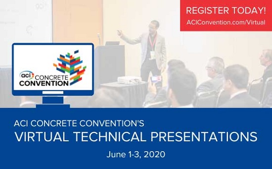 ACI Concrete Convention’s Virtual Technical Presentations to be hosted June 1-3