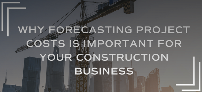 forecasting project costs - Premier Construction Software