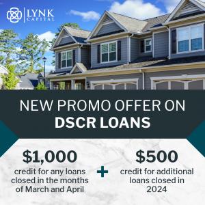 LYNK Capital's New DSCR Promotion