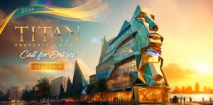 2024 TITAN Property Awards S2 Call for Entries