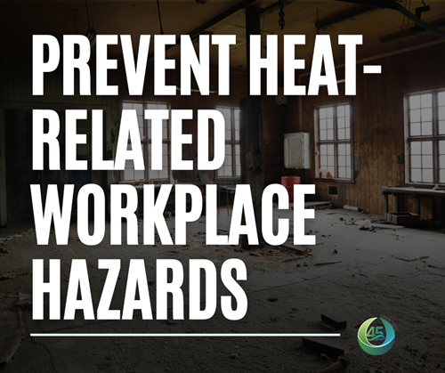 Prevent Heat-Related Workplace Hazards