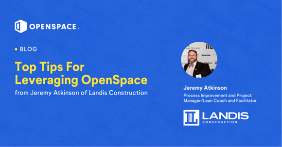 Getting the Most Out of OpenSpace + Construction Technology